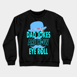 DAD Jokes Crewneck Sweatshirt